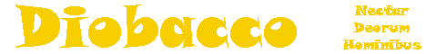 DiobDiobacco Home Page